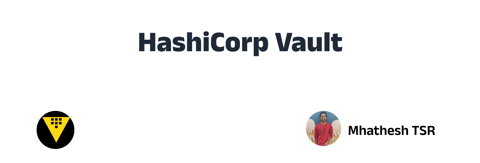 What is HashiCorp Vault