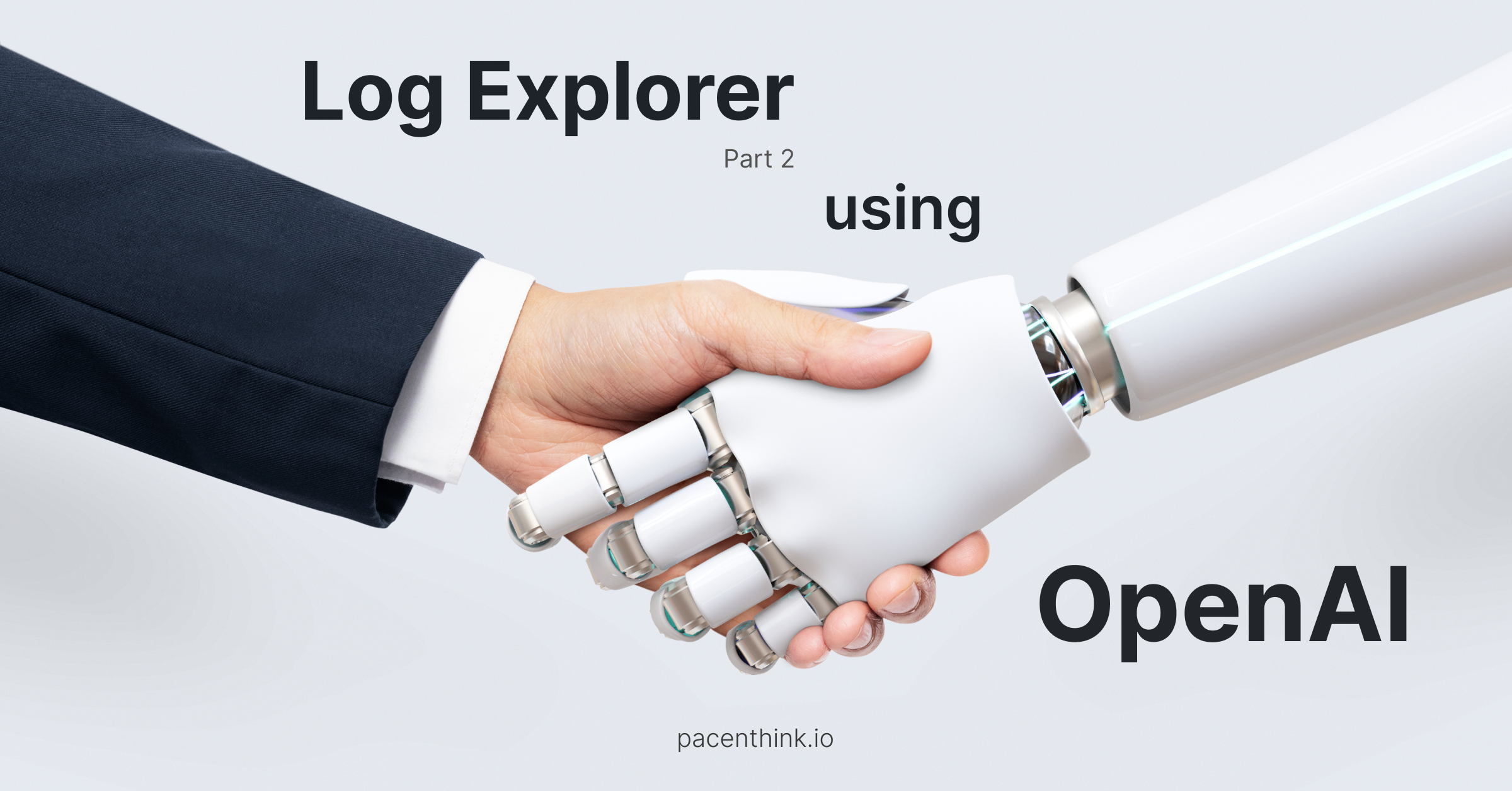 Log Explorer Using OpenAI - Part 2